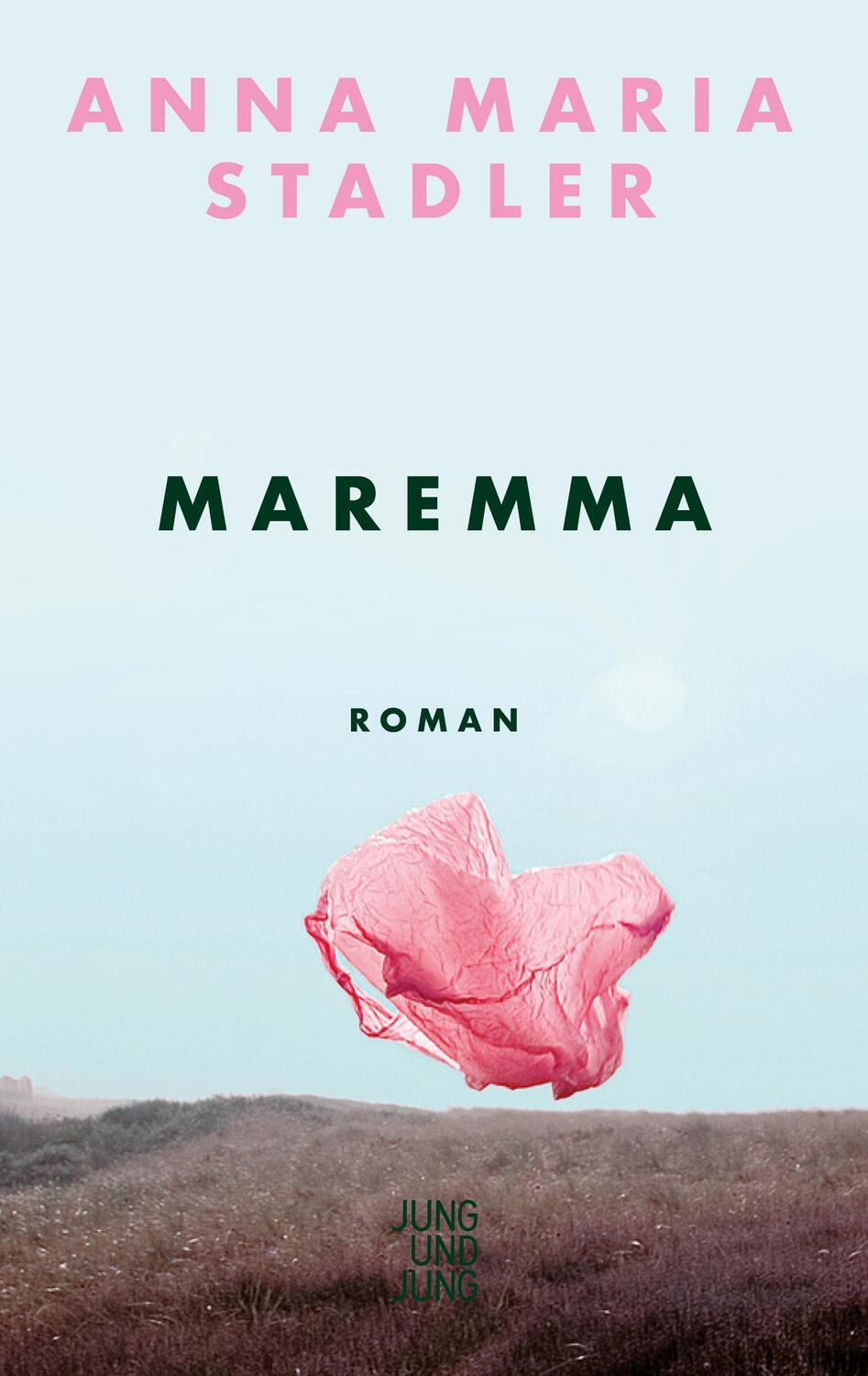 Cover: 9783990272701 | Maremma | Roman | Anna-Maria Stadler | Buch | 224 S. | Deutsch | 2022