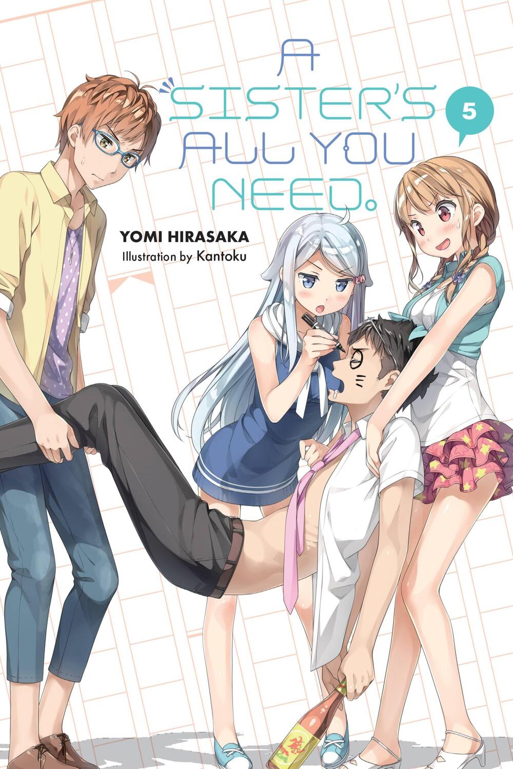 Cover: 9781975353629 | A Sister's All You Need., Vol. 5 (light novel) | Yomi Hirasaka | Buch