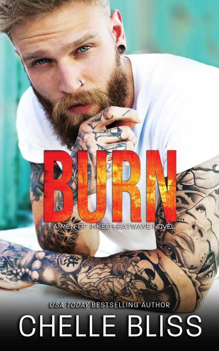 Cover: 9781950023813 | Burn | Chelle Bliss | Taschenbuch | Men of Inked: Heatwave | Paperback