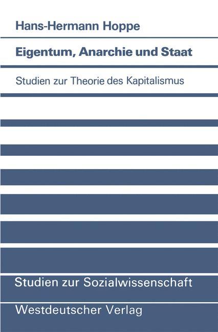 Cover: 9783531118116 | Eigentum, Anarchie und Staat | Studien zur Theorie des Kapitalismus