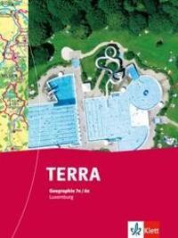 Cover: 9783121040360 | TERRA Luxemburg. Schülerbuch 7e/6e. Ausgabe für europäische Schulen...