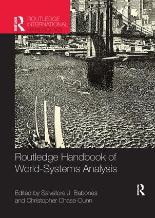 Cover: 9781138107199 | Routledge Handbook of World-Systems Analysis | Babones (u. a.) | Buch