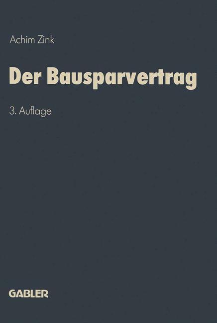 Cover: 9783409470018 | Der Bausparvertrag | Achim Zink | Taschenbuch | Paperback | 110 S.