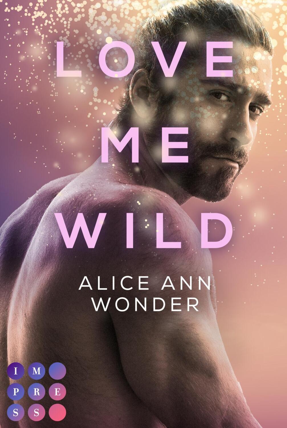 Cover: 9783551303677 | Love Me Wild (Tough-Boys-Reihe 1) | Alice Ann Wonder | Taschenbuch