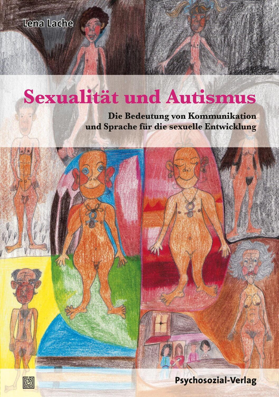 Cover: 9783837925180 | Sexualität und Autismus | Lena Lache | Taschenbuch | Deutsch | 2016
