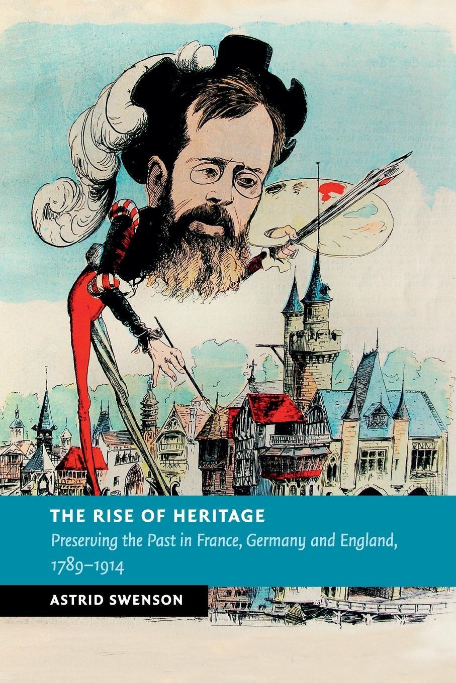 Cover: 9781107595583 | The Rise of Heritage | Astrid Swenson | Taschenbuch | Paperback | 2015