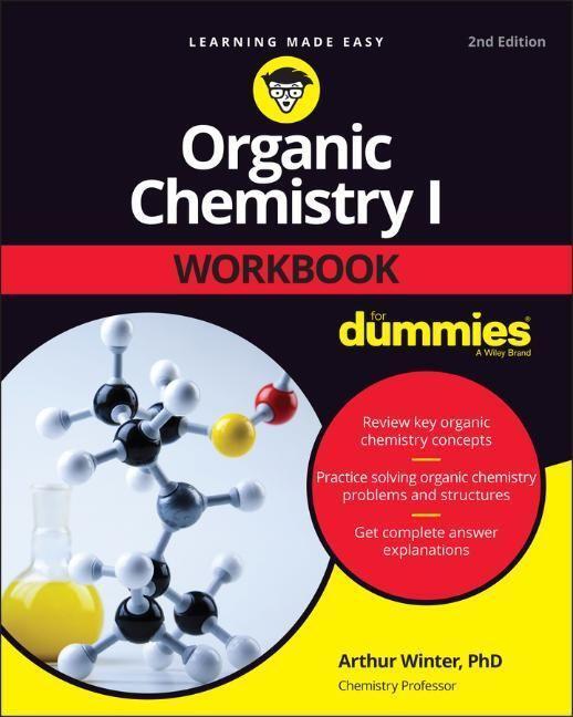 Cover: 9781119855774 | Organic Chemistry I Workbook for Dummies | Arthur Winter | Taschenbuch