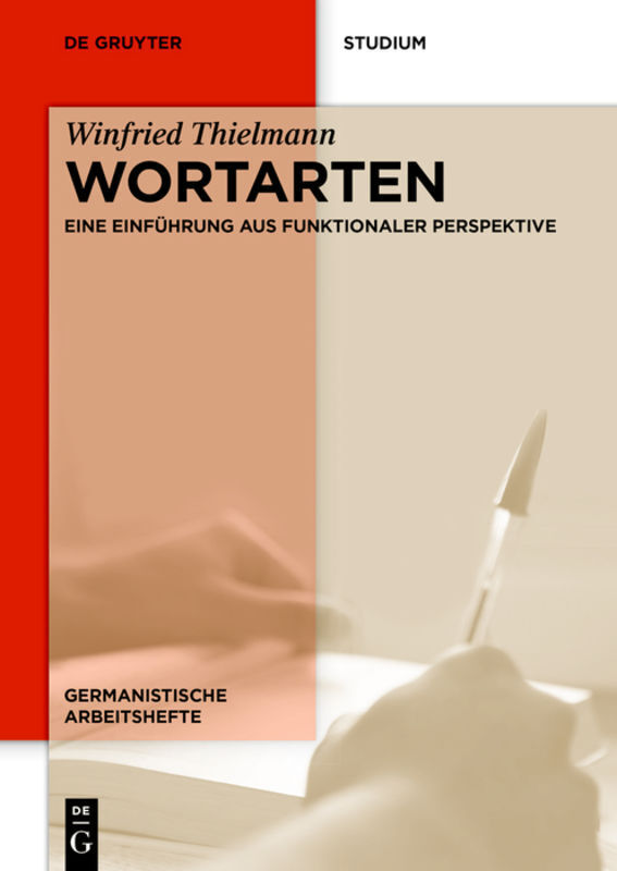 Cover: 9783110667943 | Wortarten | Eine Einführung aus funktionaler Perspektive | Thielmann