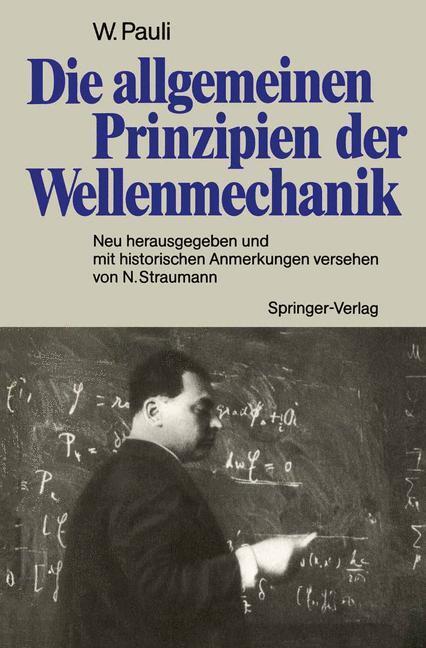 Cover: 9783540519492 | Die allgemeinen Prinzipien der Wellenmechanik | Wolfgang Pauli | Buch