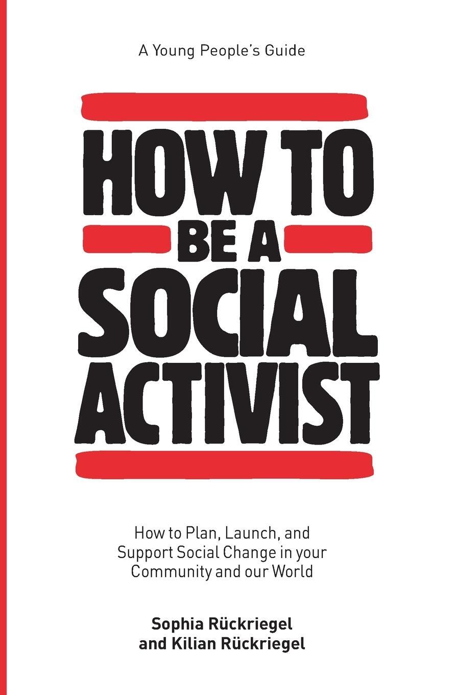Cover: 9798987270202 | How to Be a Social Activist | Sophia Ruckriegel (u. a.) | Taschenbuch