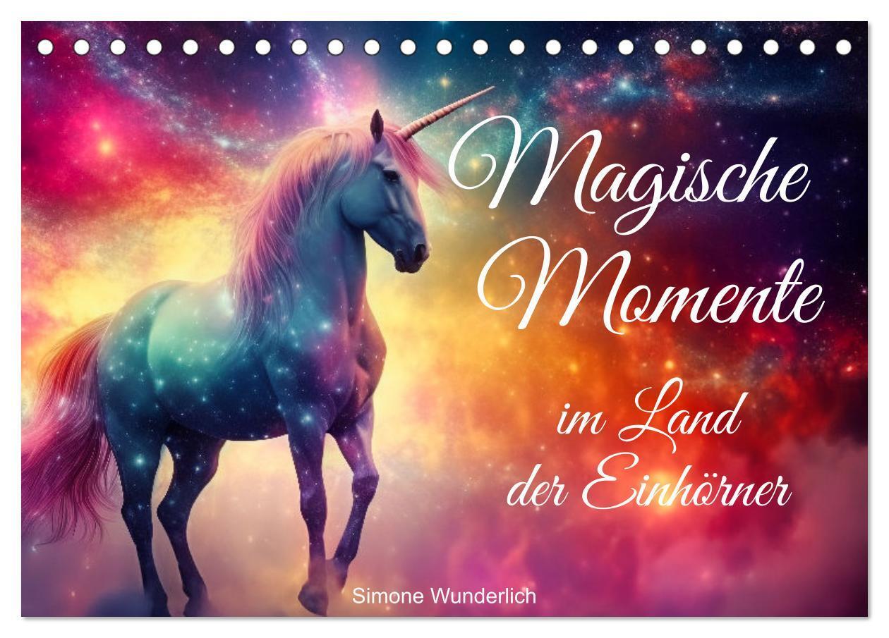 Cover: 9783383769917 | Magische Momente im Land der Einhörner (Tischkalender 2025 DIN A5...