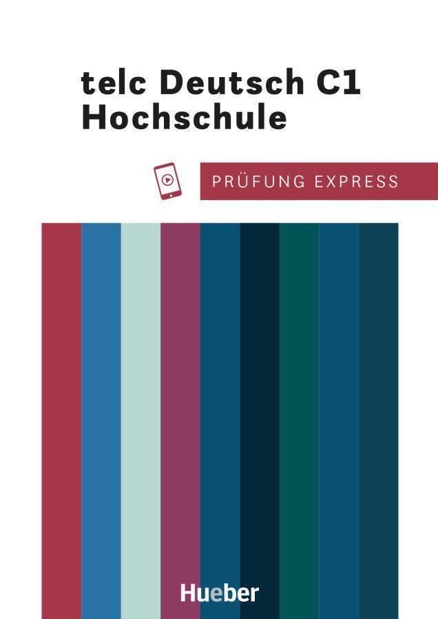 Cover: 9783195116510 | Prüfung Express. telc Deutsch C1 Hochschule. Übungsbuch mit Audios...