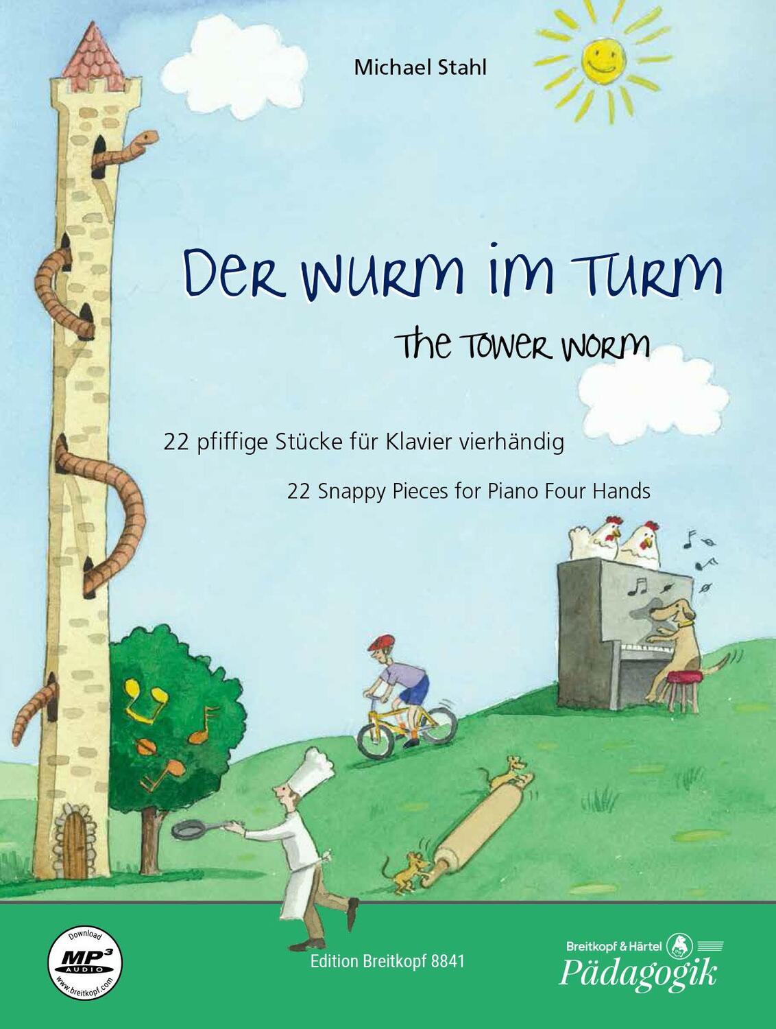 Cover: 9790004184202 | Der Wurm im Turm - The Tower Worm | 22 pfiffige Stücke | Michael Stahl