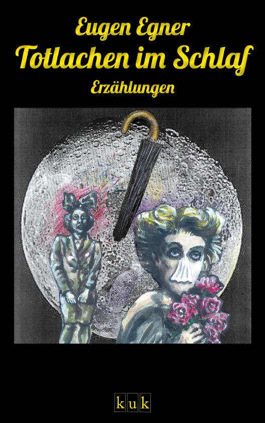 Cover: 9783937897530 | Totlachen im Schlaf | Erzählungen | Eugen Egner | Buch | 2012