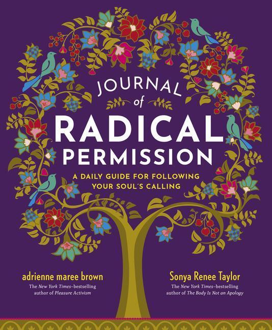 Cover: 9781523002429 | Journal of Radical Permission: A Daily Guide for Following Your...