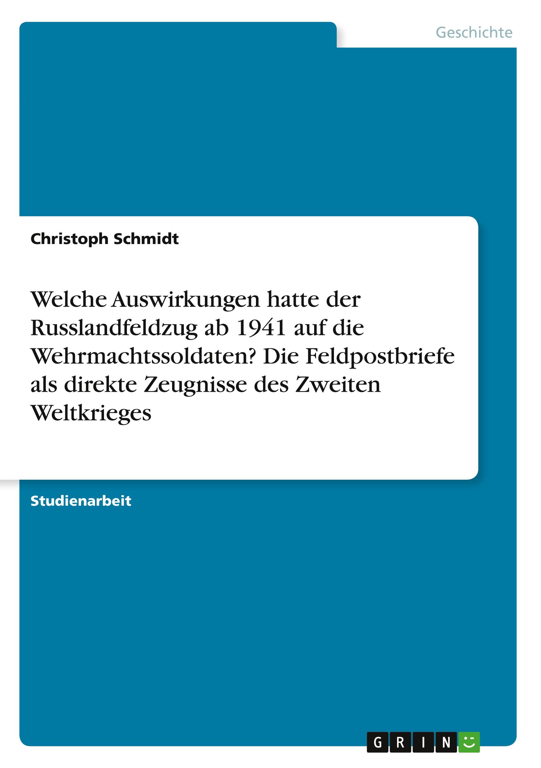 Cover: 9783346517968 | Welche Auswirkungen hatte der Russlandfeldzug ab 1941 auf die...