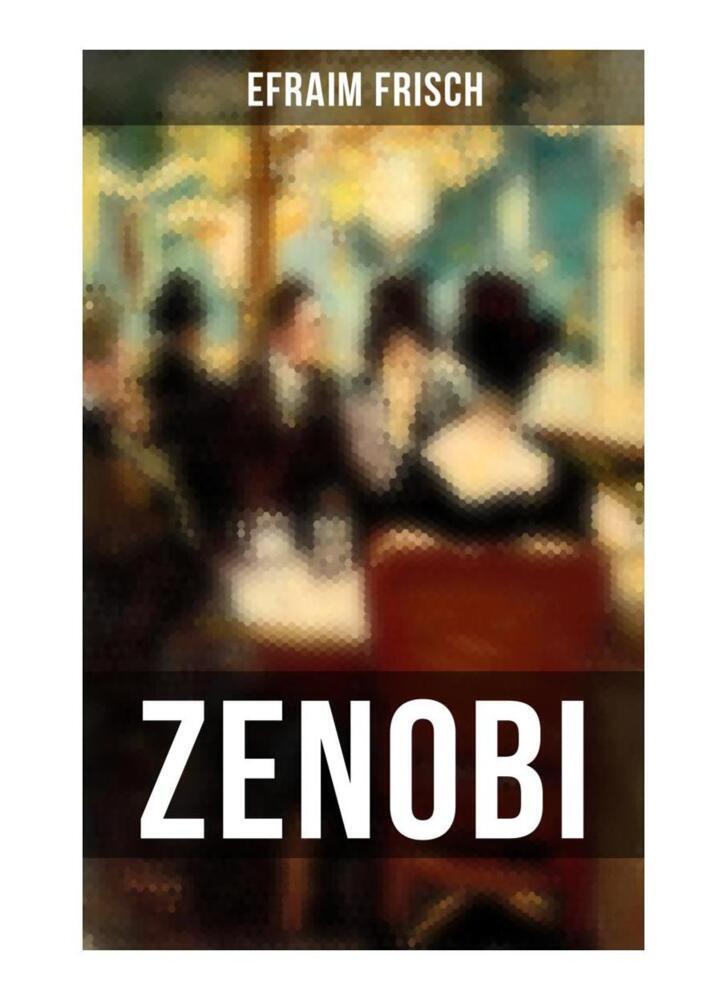 Cover: 9788027258208 | Zenobi | Efraim Frisch | Taschenbuch | 80 S. | Deutsch | 2019