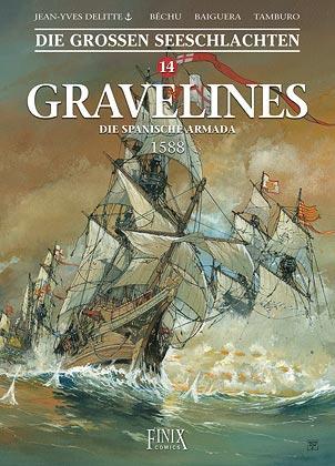 Cover: 9783948057251 | Die Großen Seeschlachten / Gravelines - Die spanische Armada 1588
