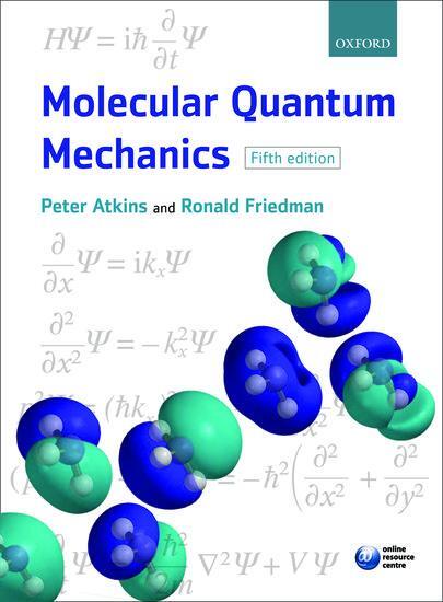 Cover: 9780199541423 | Molecular Quantum Mechanics | Peter W. Atkins (u. a.) | Taschenbuch