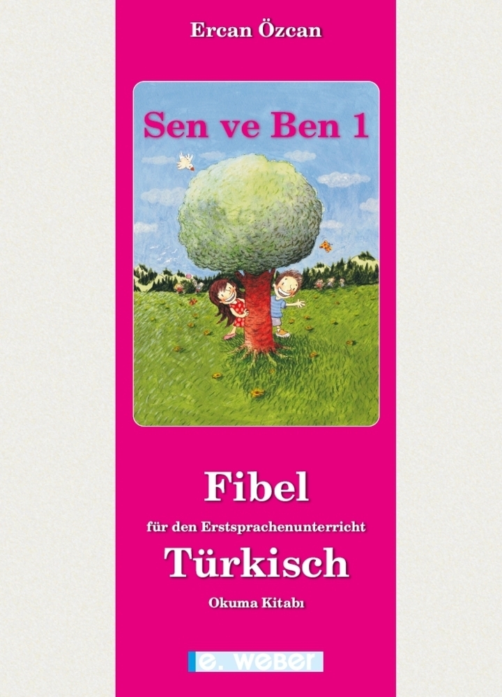 Cover: 9783852537894 | Sen ve Ben. Lese-Rechtschreib-Fibel für Kinder mit türkischer...