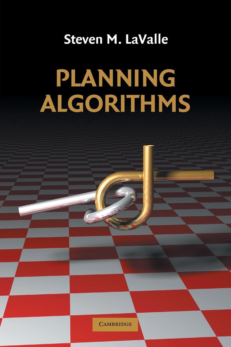 Cover: 9780521862059 | Planning Algorithms | Steven M. Lavalle | Buch | Englisch | 2006