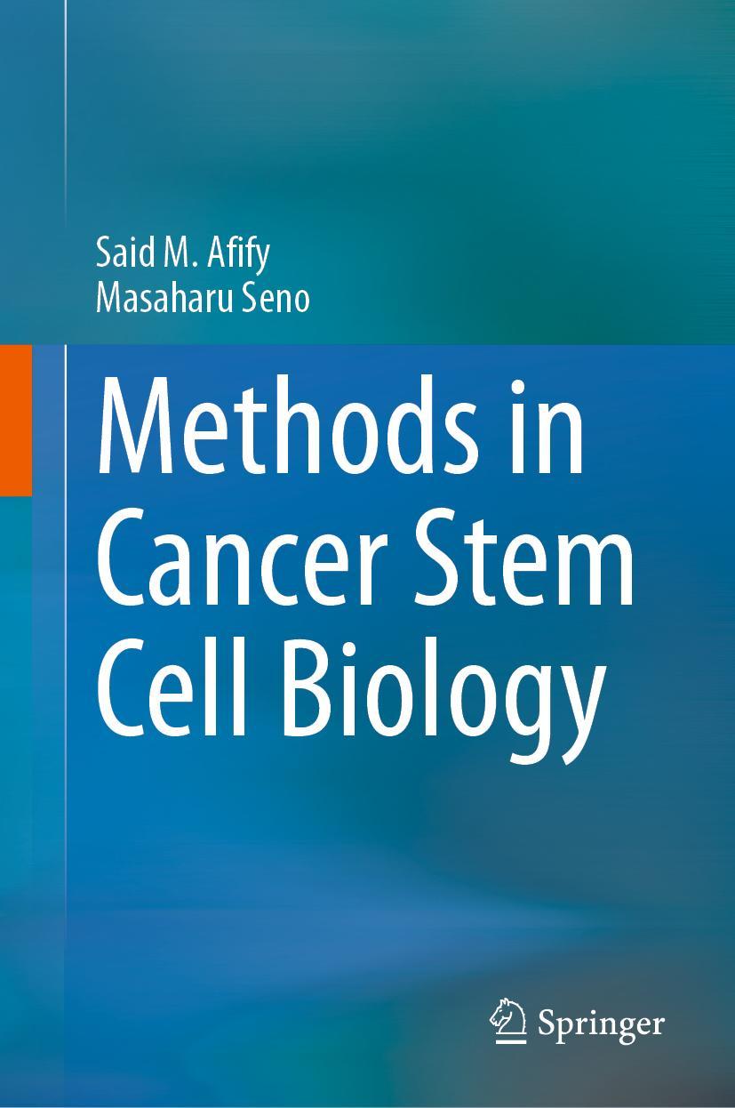 Cover: 9789819913305 | Methods in Cancer Stem Cell Biology | Masaharu Seno (u. a.) | Buch