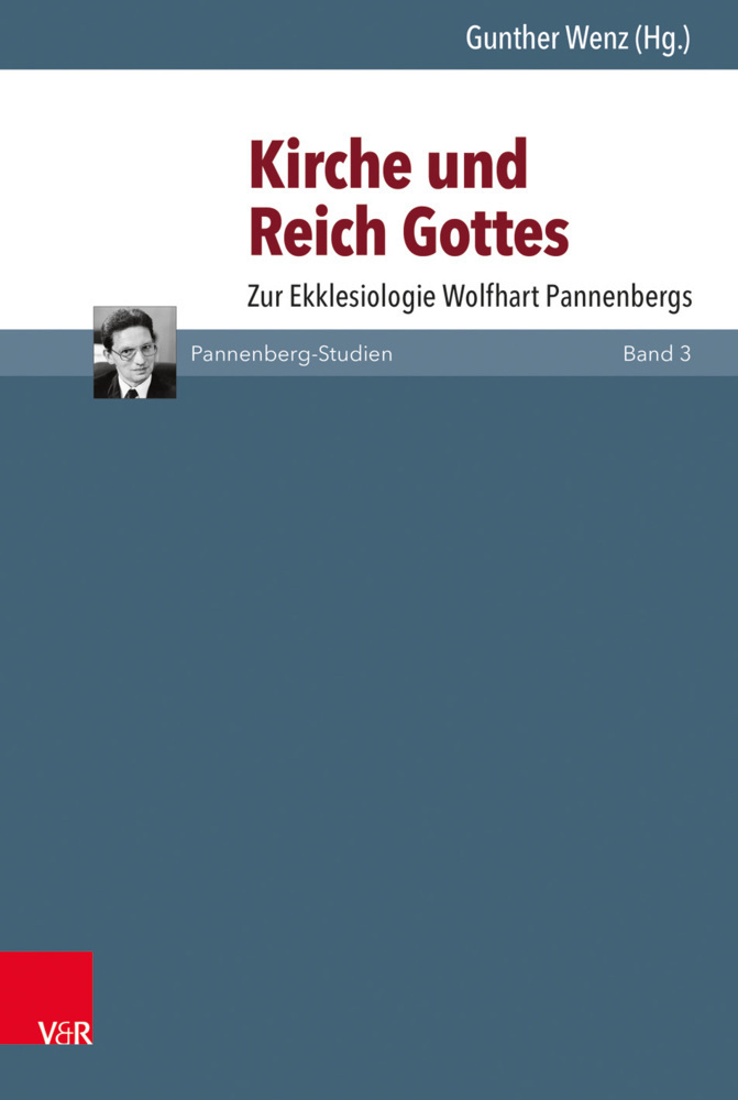 Cover: 9783525560327 | Kirche und Reich Gottes | Zur Ekklesiologie Wolfhart Pannenbergs