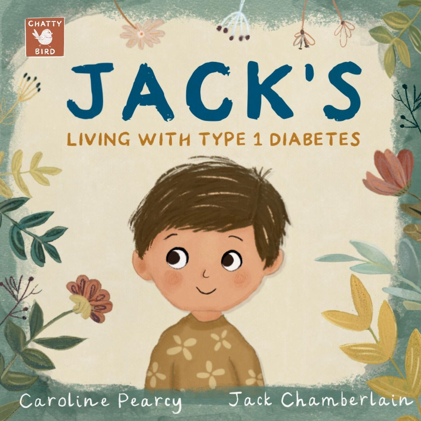 Cover: 9781738486212 | Jack's Living with Type 1 Diabetes | Caroline Pearcy (u. a.) | Buch