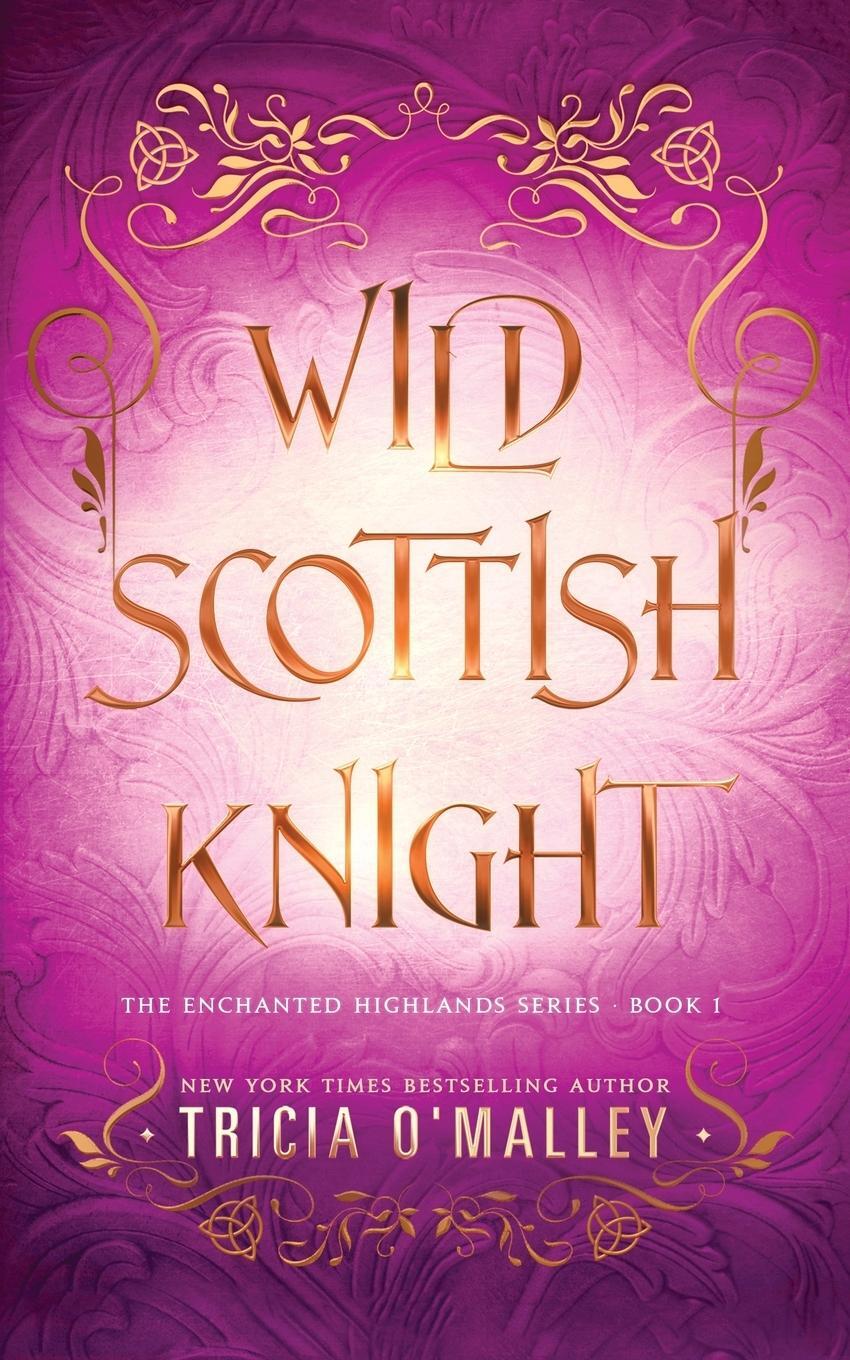 Cover: 9798889800262 | Wild Scottish Knight | Tricia O'Malley | Taschenbuch | Paperback
