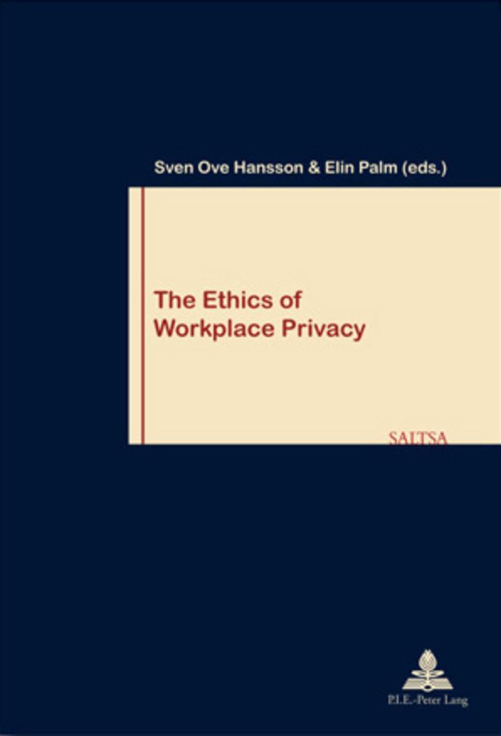 Cover: 9789052012933 | The Ethics of Workplace Privacy | Elin Palm (u. a.) | Taschenbuch