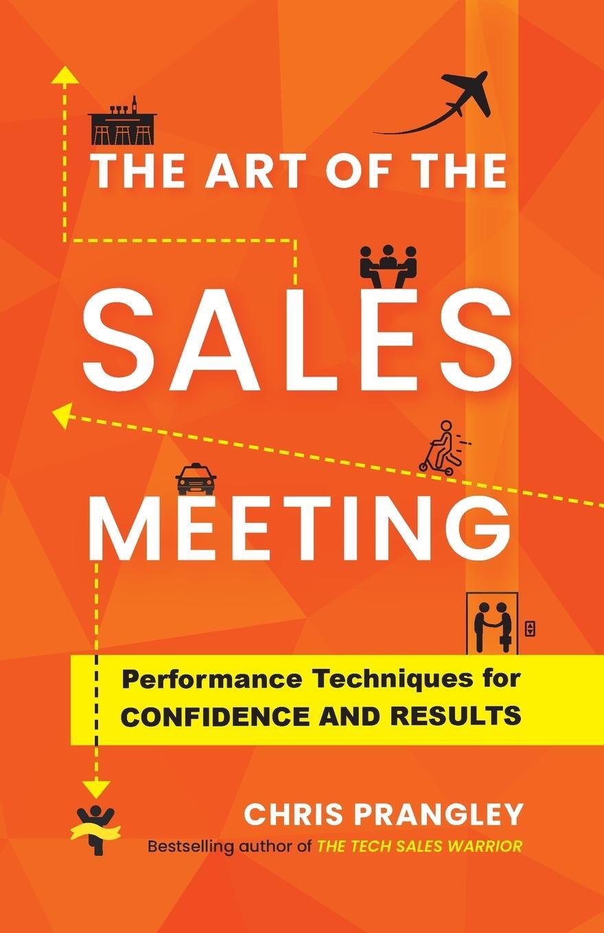 Cover: 9781544538280 | The Art of the Sales Meeting | Chris Prangley | Taschenbuch | Englisch