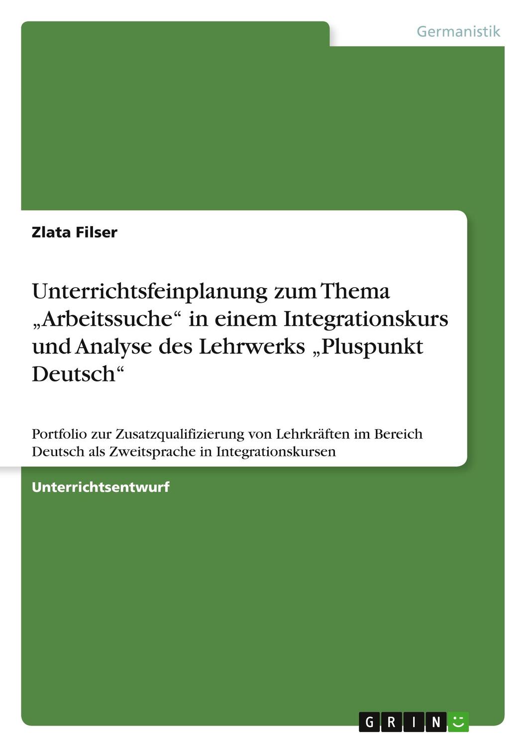 Cover: 9783656747864 | Unterrichtsfeinplanung zum Thema ¿Arbeitssuche¿ in einem...