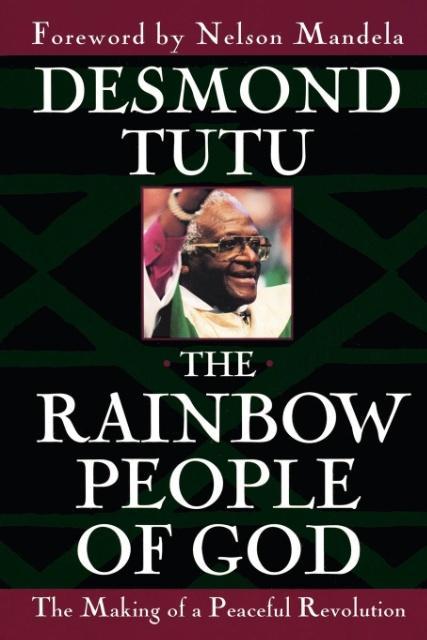 Cover: 9780385483742 | The Rainbow People of God | The Making of a Peaceful Revolution | Tutu