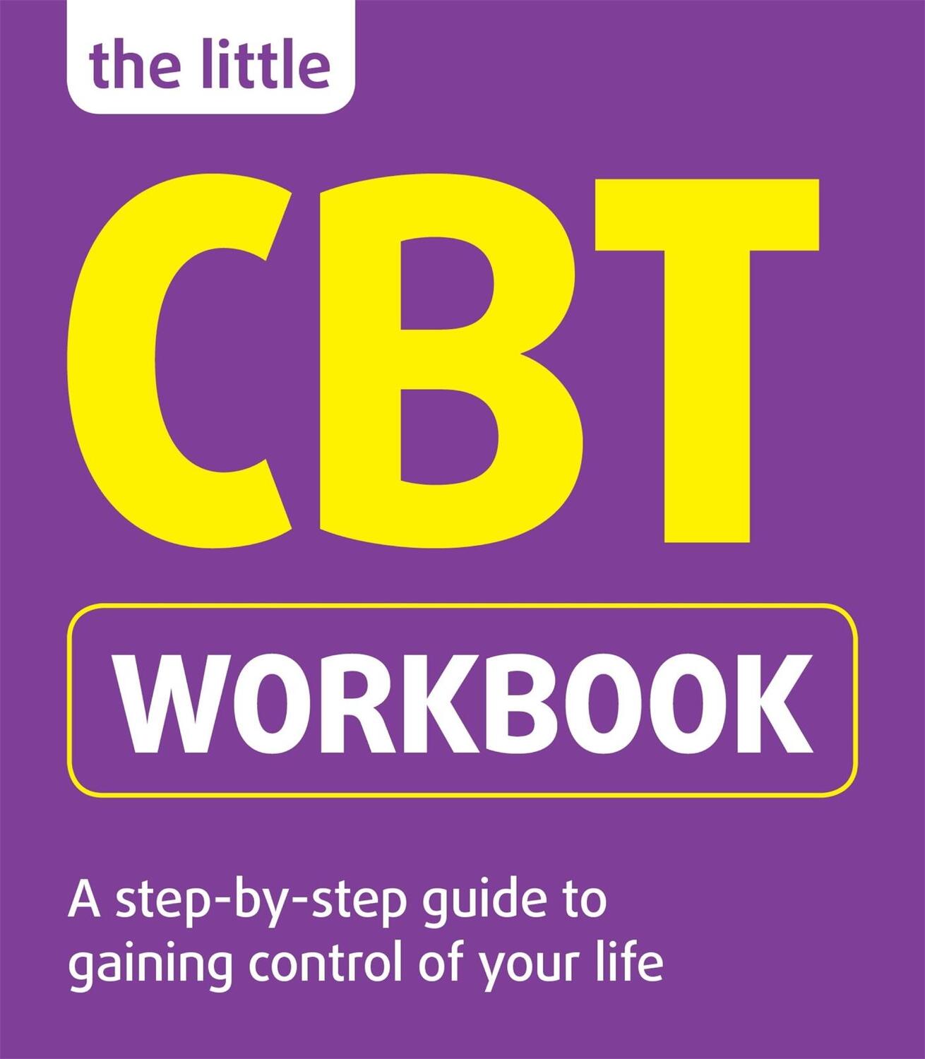 Cover: 9781854586704 | The Little CBT Workbook | Michael Sinclair (u. a.) | Taschenbuch