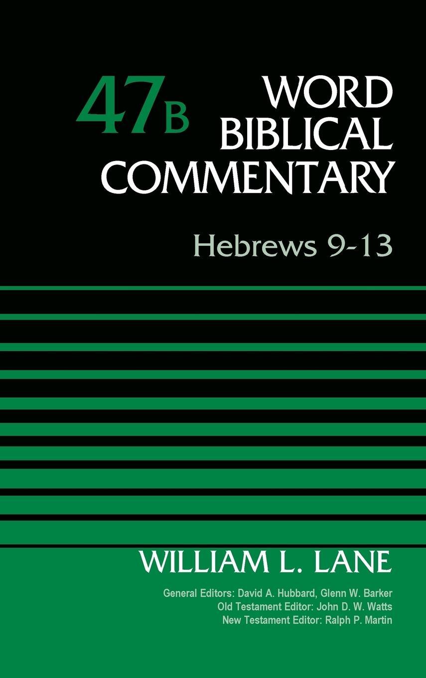 Cover: 9780310522027 | Hebrews 9-13, Volume 47B | Zondervan | Buch | Englisch | 2015