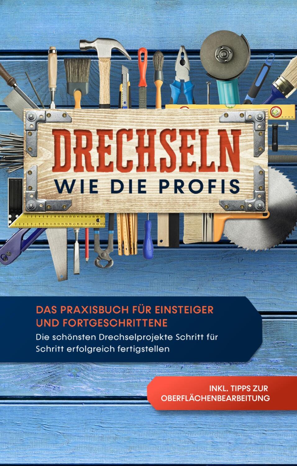 Cover: 9783751929721 | Drechseln wie die Profis: Das Praxisbuch für Einsteiger und...