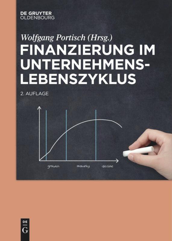 Cover: 9783110426700 | Finanzierung im Unternehmenslebenszyklus | Wolfgang Portisch | Buch