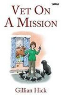 Cover: 9781788490269 | Vet On A Mission | Gillian Hick | Taschenbuch | Englisch | 2018