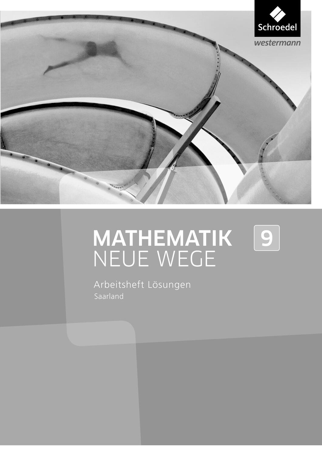Cover: 9783507887299 | Mathematik Neue Wege 9. Lösungen zum Arbeitsheft. Saarland | Broschüre