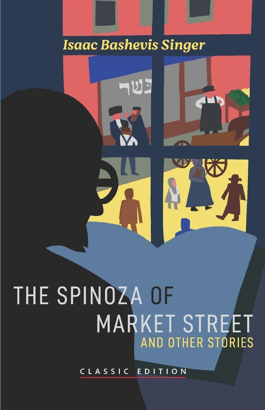Cover: 9781632922328 | The Spinoza of Market Street | and Other Stories | Singer | Buch