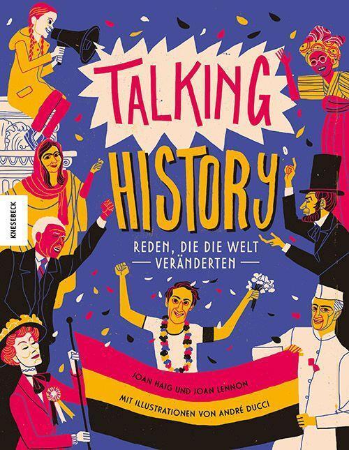 Cover: 9783957287052 | Talking History | Reden, die die Welt veränderten | Ducci (u. a.)