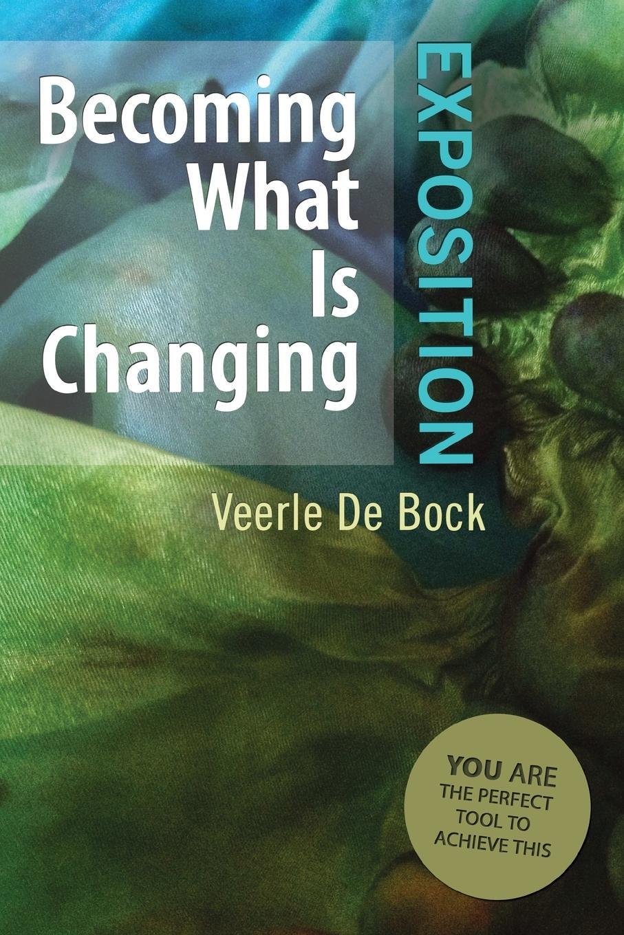 Cover: 9781483622903 | Becoming What Is Changing | Veerle De Bock | Taschenbuch | Paperback