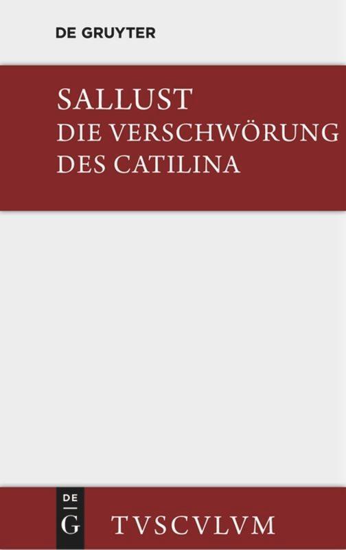 Cover: 9783110355505 | Die Verschwörung des Catilina | Lateinisch-deutsch | Sallust | Buch