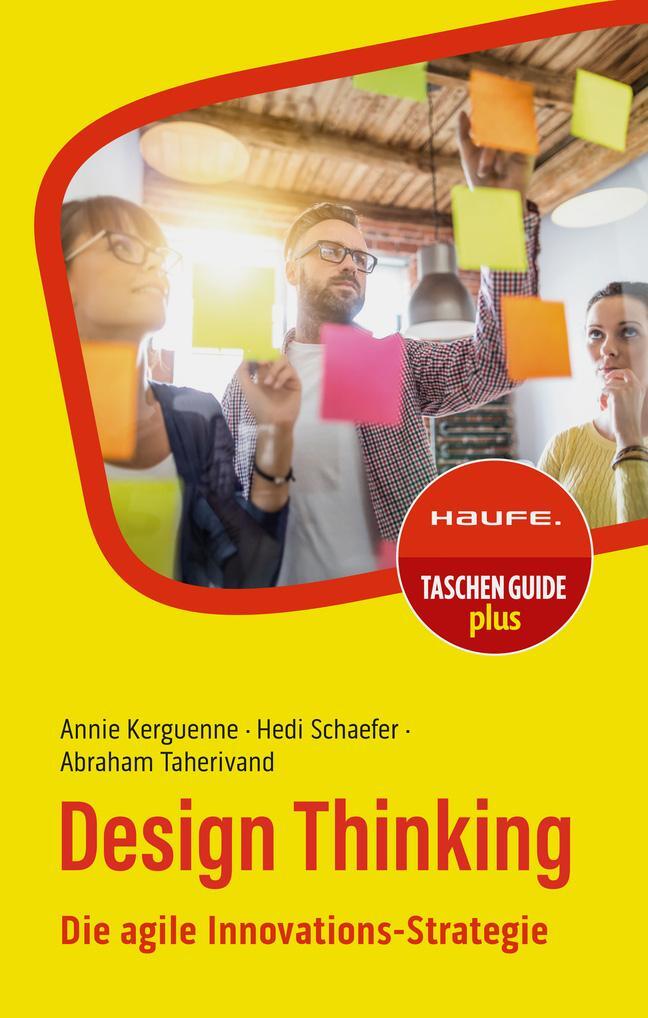 Cover: 9783648182628 | Design Thinking | Die agile Innovations-Strategie | Kerguenne (u. a.)