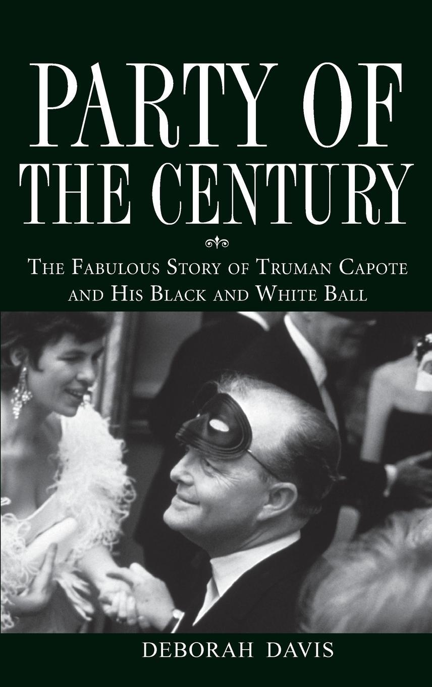 Cover: 9780471659662 | Party of the Century | Deborah Davis | Buch | Englisch | 2006