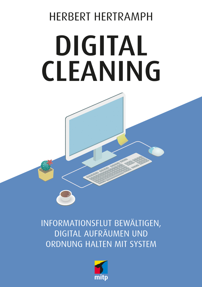 Cover: 9783958455344 | Digital Cleaning | Taschenbuch | 200 S. | Deutsch | 2017 | MITP-Verlag