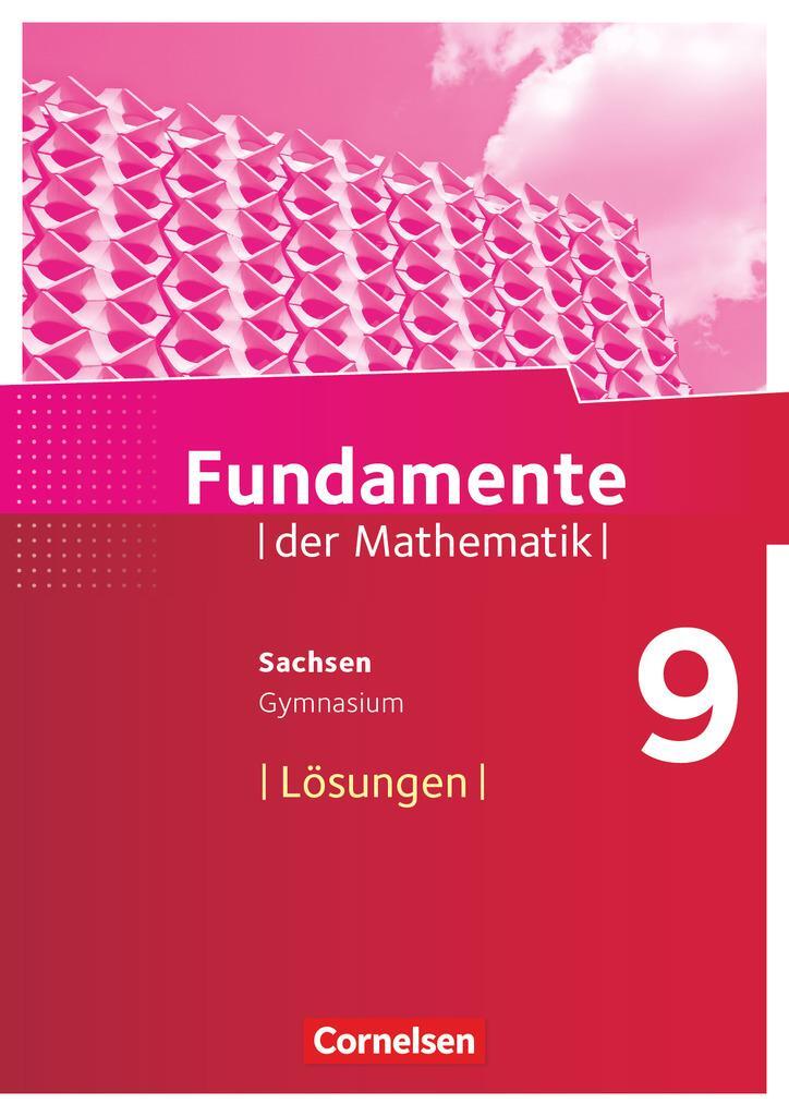 Cover: 9783060031399 | Fundamente der Mathematik 9. Schuljahr - Sachsen - Lösungen zum...