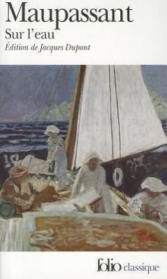Cover: 9782070386161 | Sur L Eau | G. Maupassant (u. a.) | Taschenbuch | Folio (Gallimard)