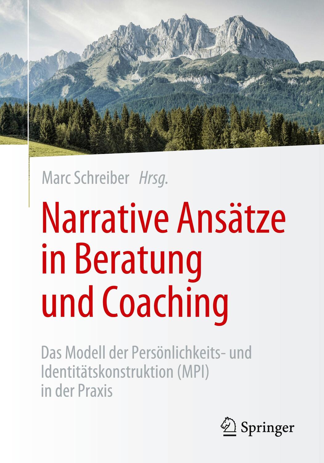 Cover: 9783658379506 | Narrative Ansätze in Beratung und Coaching | Marc Schreiber | Buch