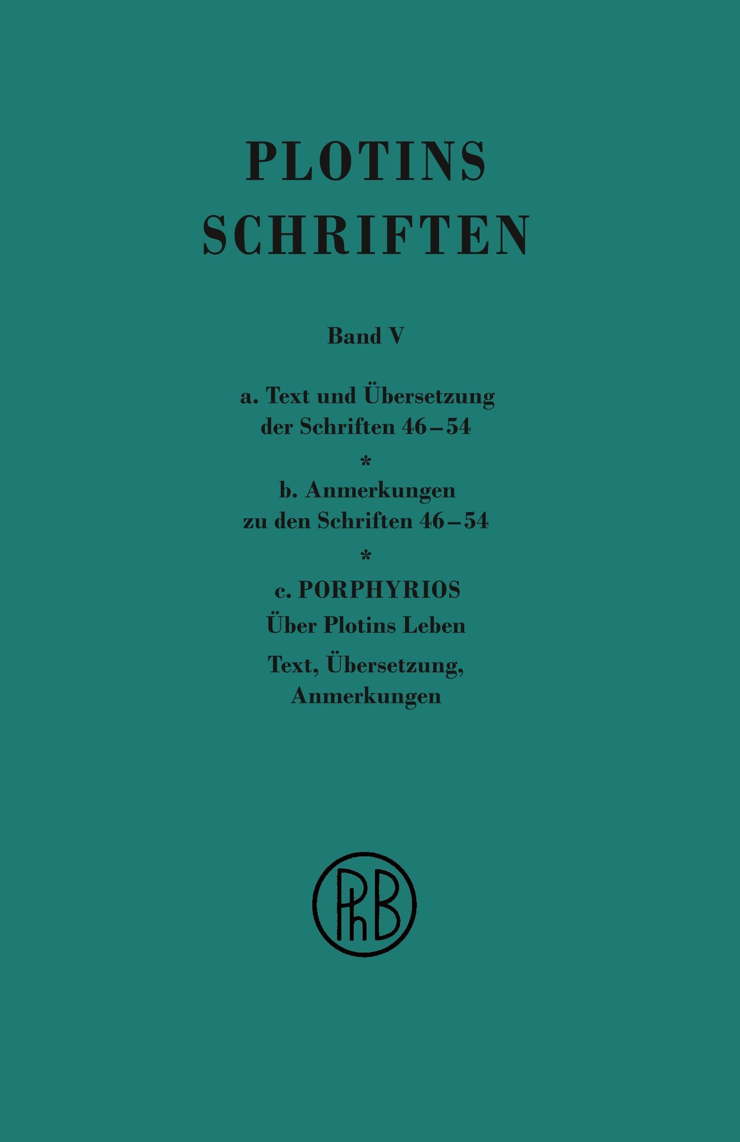 Cover: 9783787334711 | Schriften. Griech.-Dt. / Plotins Schriften Band Va-c (Text-...